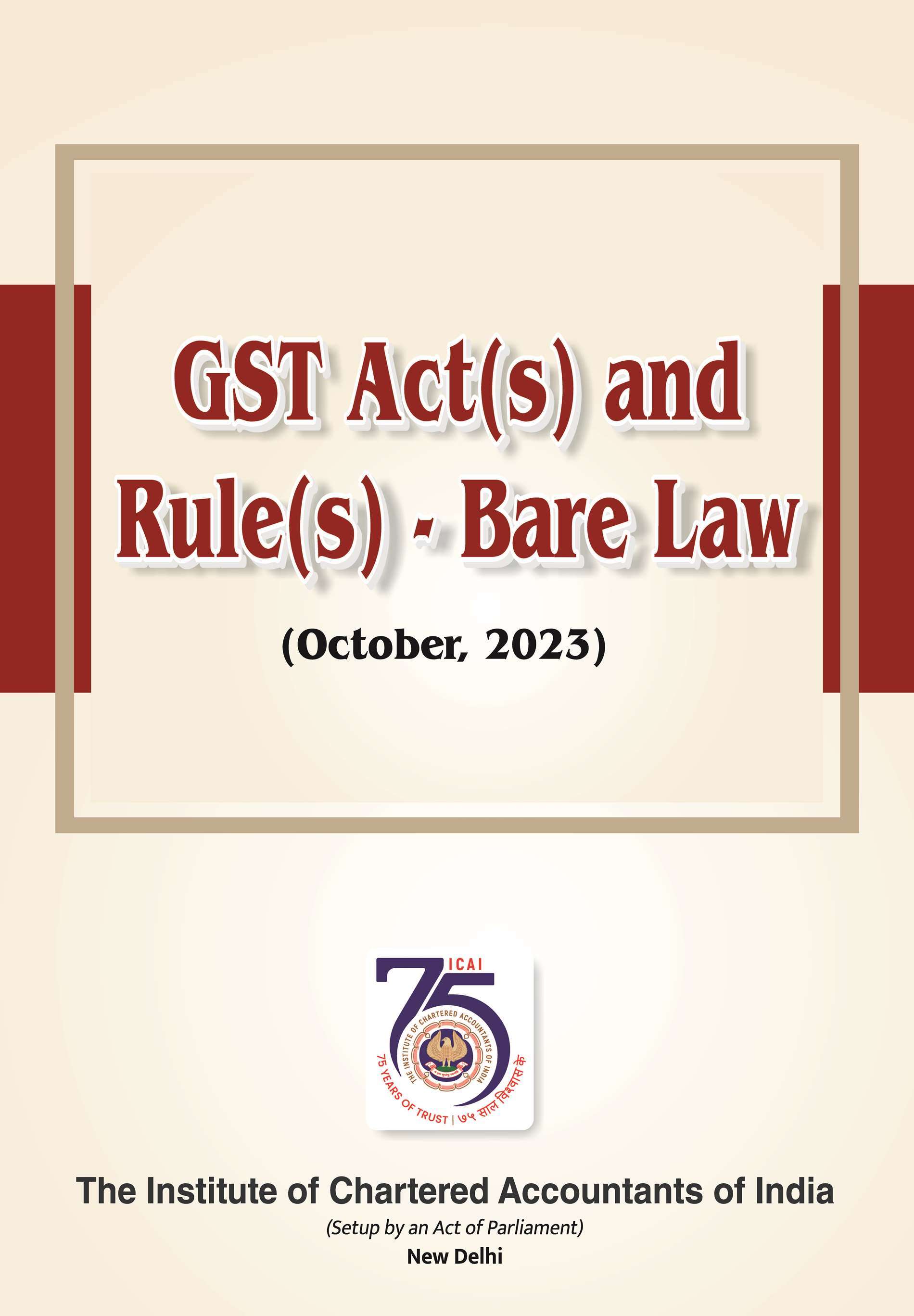 GST Act(s) and Rule(s) - Bare Law - 6th Edition - October, 2023